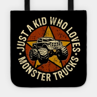 Just A boy Who Loves Monster Trucks Tote