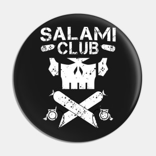 Salami Club Pin