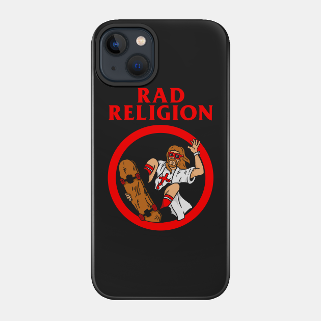 Rad Religion Jesus Skateboarding - Rad Religion - Phone Case