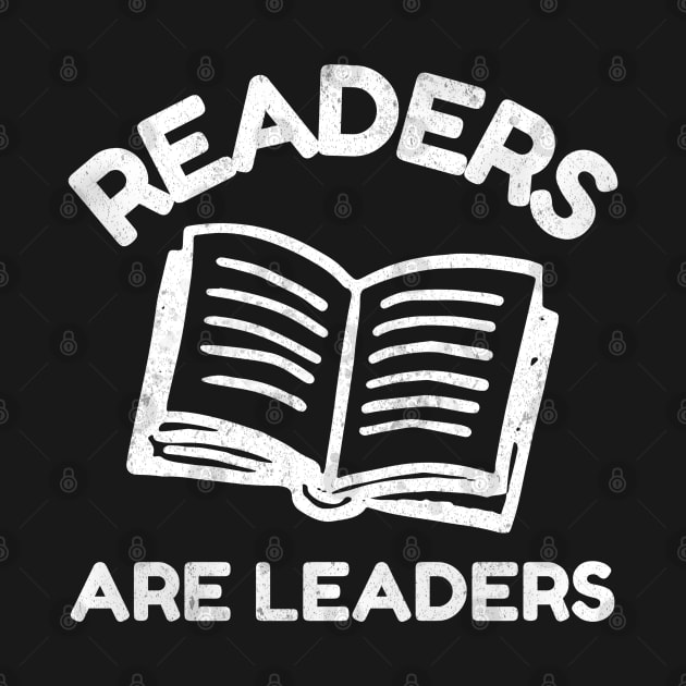 Readers are Leaders - Reading Teacher by Hello Sunshine