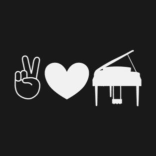 Peace Love Piano Pianist Piano Player Gift for Men Women Kids T-Shirt