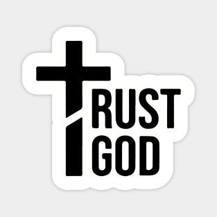 Trust God Magnet