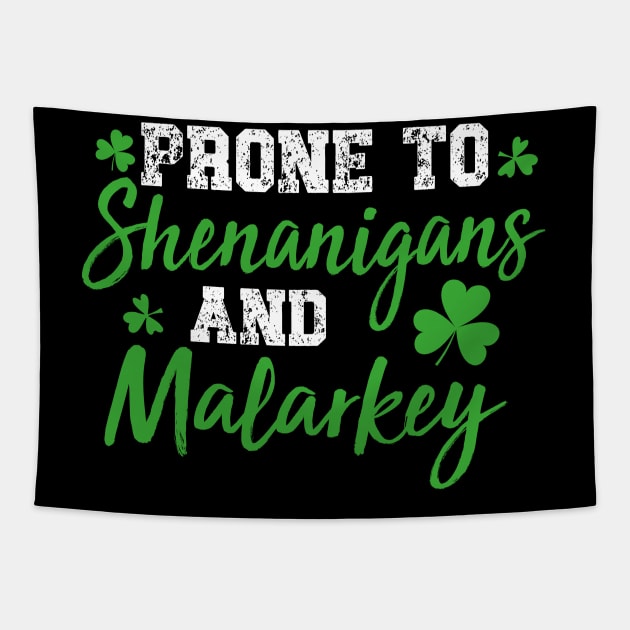 Prone To Shenanigans & Malarkey Tapestry by Crayoon