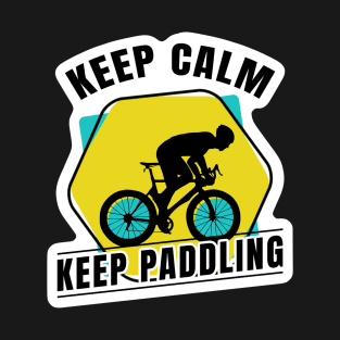 bicycle / keep calm, keep paddling T-Shirt