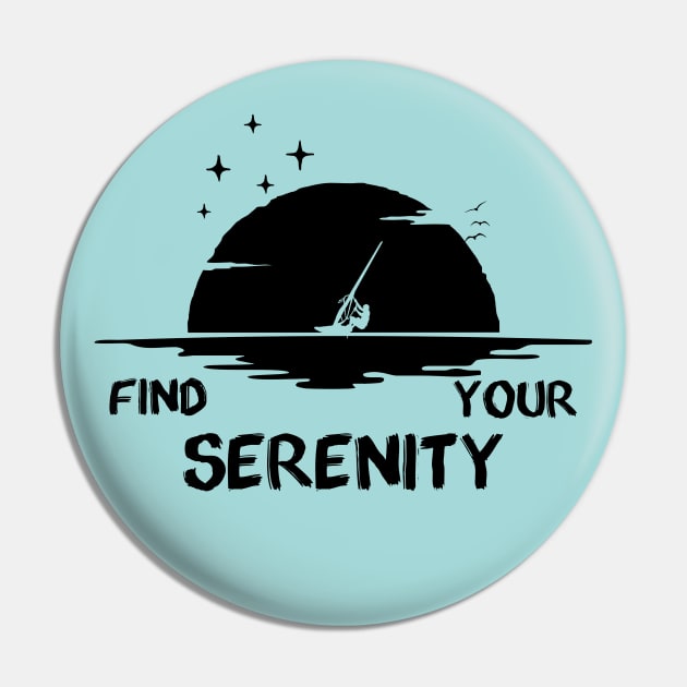 Find your serenity Pin by Blended Designs