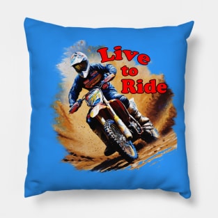 Motocross Rider - Live To Ride Pillow