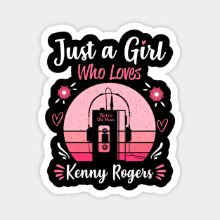 Just A Girl Who Loves Kenny Rogers Retro Headphones Magnet