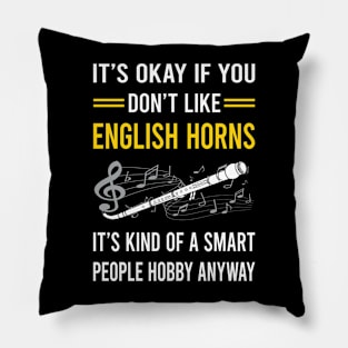 Smart People Hobby English Horn Cor Anglais Pillow
