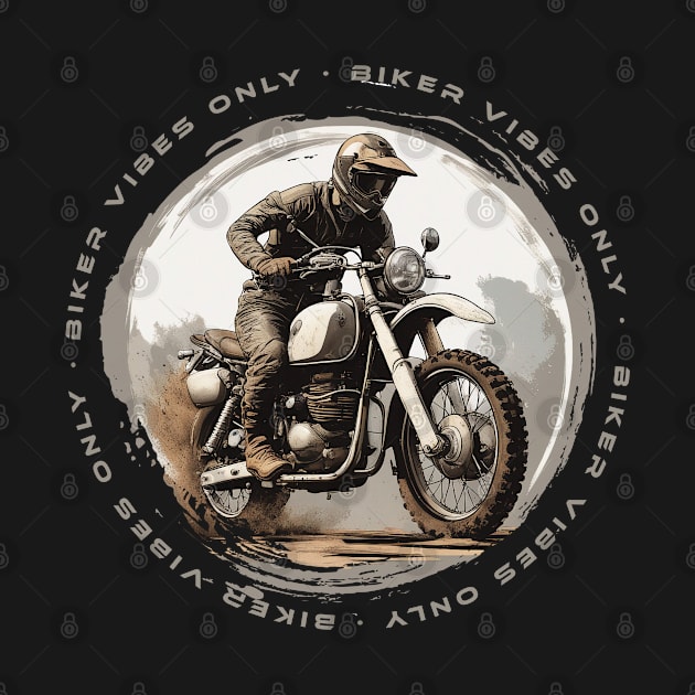 Biker vibes only motorcycle by Bikerkulture