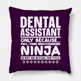 Dental Assistant Ninja Pillow