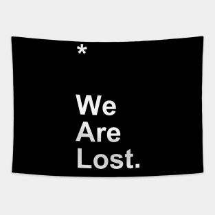 We Are Lost Tapestry