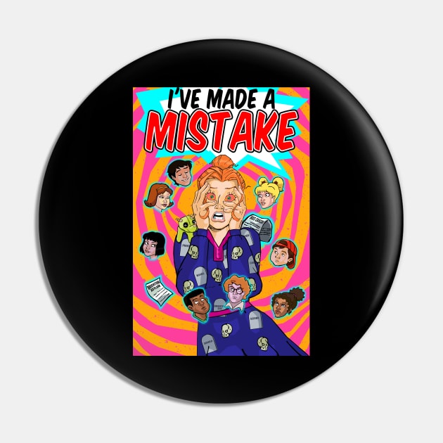 I've Made A Mistake Pin by TGprophetdesigns