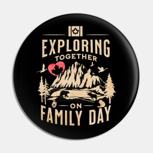 Exploring Together on Family Day Pin