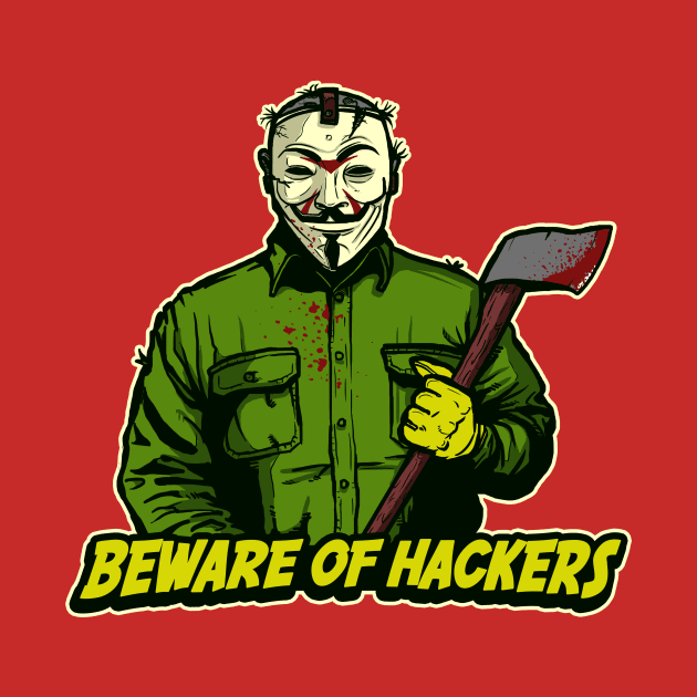 Beware of Hackers by AndreusD