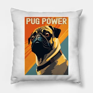 Pug Power - Cute Lovable Pug Gift Pillow