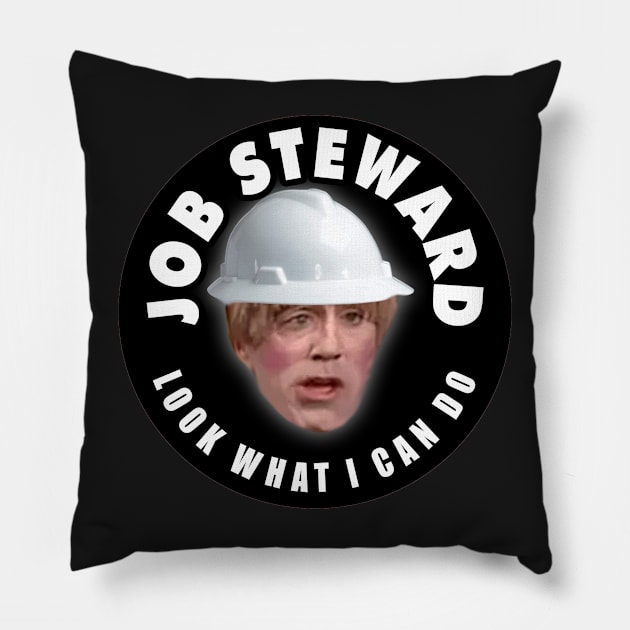 Job Steward Look What I Can Do Pillow by  The best hard hat stickers 