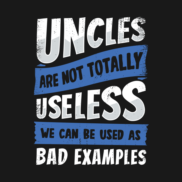 Uncles Are Not Totally Useless by Dolde08