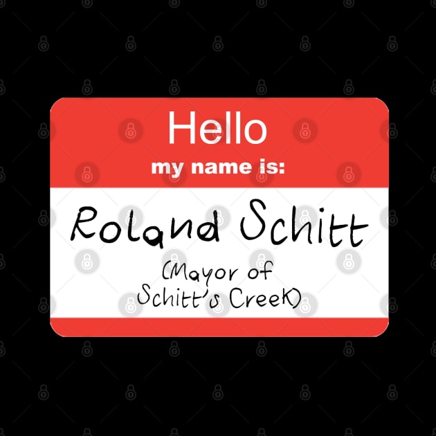 Mayor of Schitt’s Creek by Tiny Baker