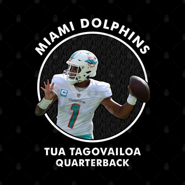 TUA TAGOVAILOA - QB - MIAMI DOLPHINS by Mudahan Muncul 2022