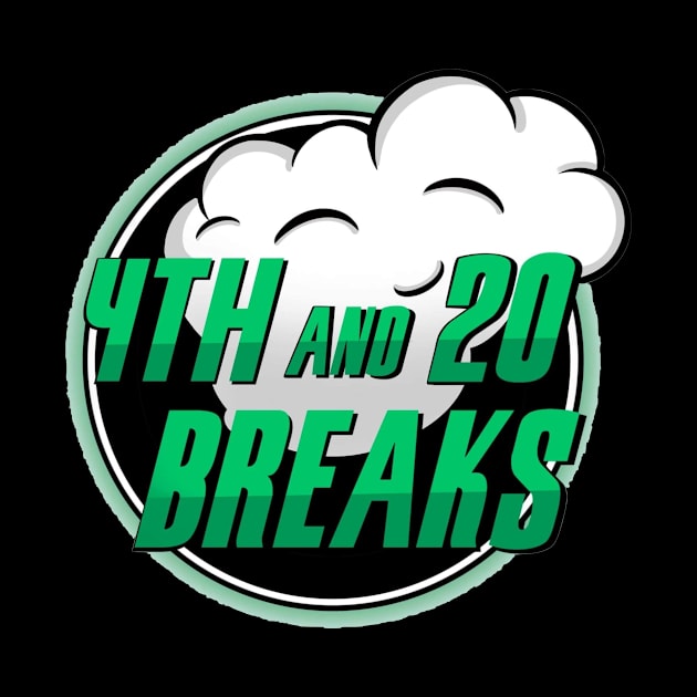 4th and 20 Sports Breaks 2 by 4th and 20 Clothes