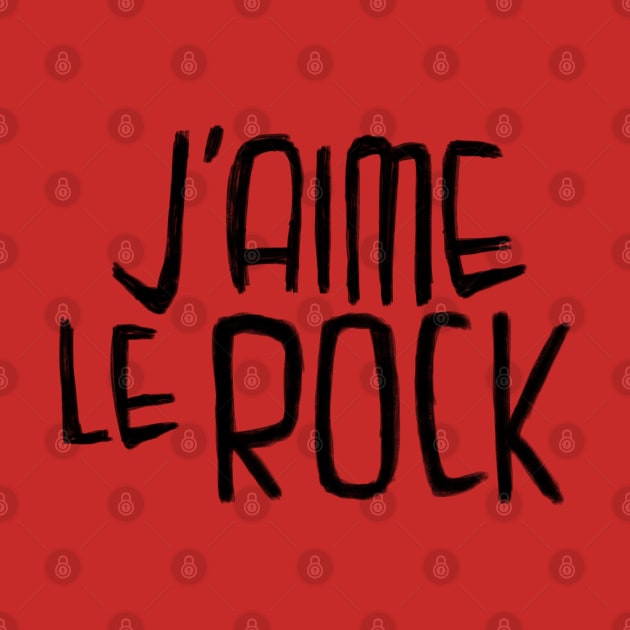 Rock Love, Rock Typography, J'aime le Rock by badlydrawnbabe