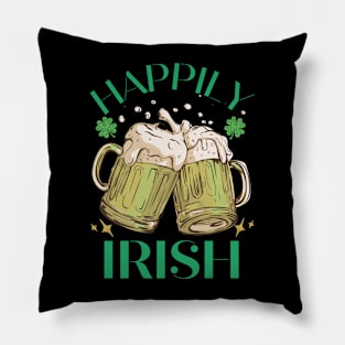 Happily Irish St Patrick's Day Funny Beer Pillow