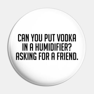 Vodka Pin