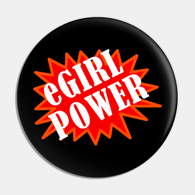 eGirl Power Pride Influencer Pin by Mindseye222