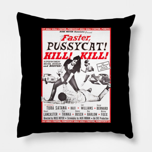 Vintage Faster, Pussycat! Kill! Kill! Faster 1980s Pillow by jnapoleon