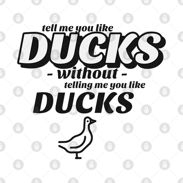 Tell me without telling me Ducks by marko.vucilovski@gmail.com