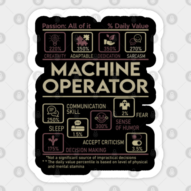 Machine Operator Sticker - Multitasking Daily Value Gift Item Sticker - Machine Operator - Sticker