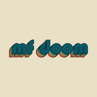 MF Doom // MF Doom Retro Rainbow Typography Style // 70s T-Shirt
