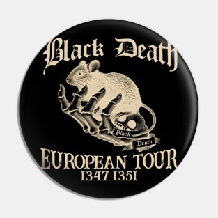 Black Death european Pin