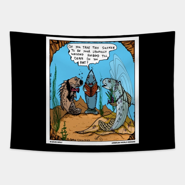 Do You Take This Sucker Fish Funny Fishing Novelty Gift Tapestry by Airbrush World