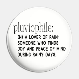 Rain lover Pin