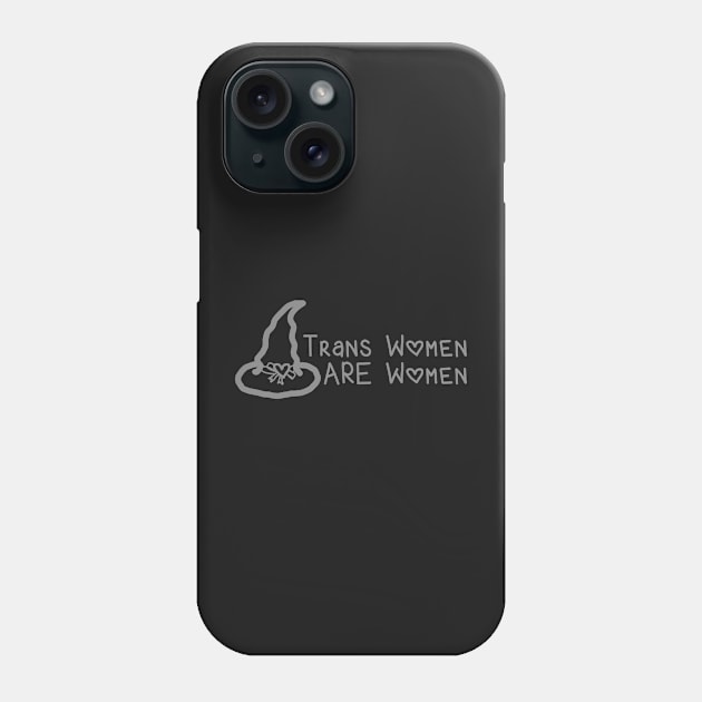 Trans Witches are Witches (cute edition) Phone Case by LochNestFarm