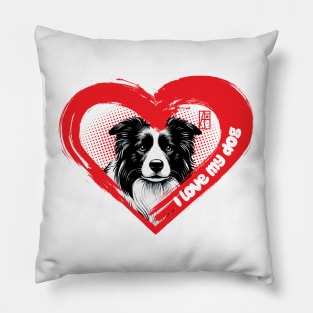 I Love My Border Collie - Intelligent dog - I Love my dog Pillow