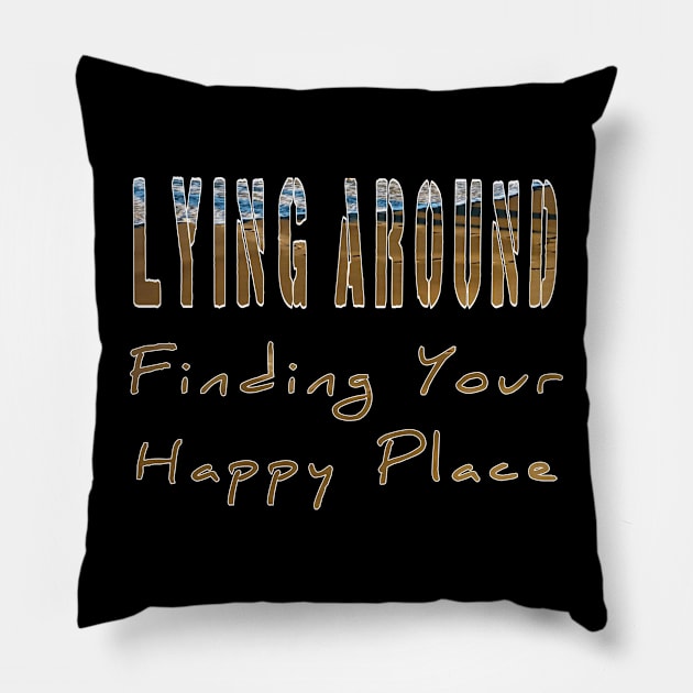 Lying around finding your place casual the new chic Pillow by Shopoto