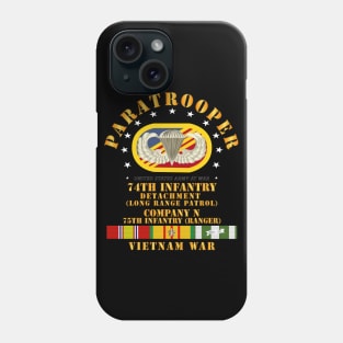 74th Inf Det - N Co 75th Inf Ranger Oval w Paratrooper w VN SVC Phone Case