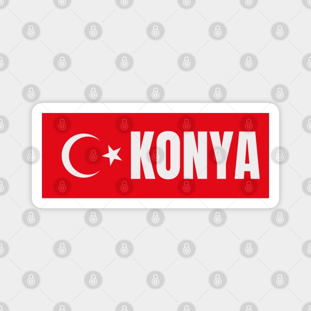 Konya City in Turkish Flag Magnet by aybe7elf