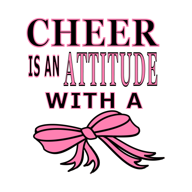 Cheer Is An Attitude with a Bow by Journees