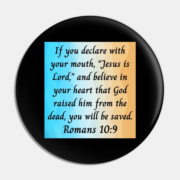 Bible Verse Romans 10:9 Pin by Prayingwarrior