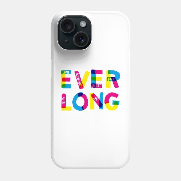 Everlong Phone Case by grrrenadine