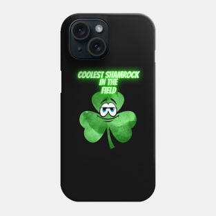 Saint Patrick's Day. Irish Proud.Coolest shamrock in the filed.Saint Patrick day gifts. Phone Case