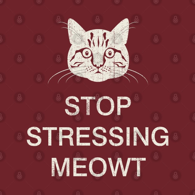 Stop stressing meowt cat t-shirt by Designkix