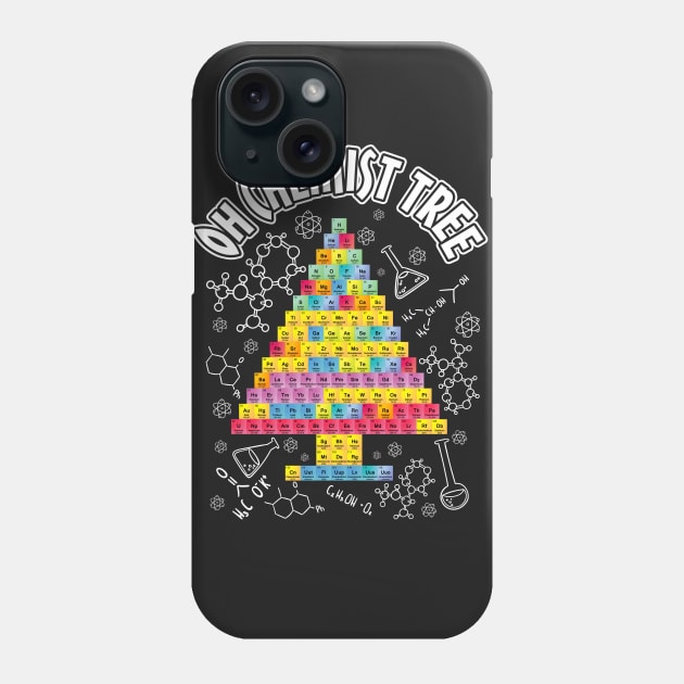 Oh Chemist Tree Chemistry Phone Case by SolarFlare