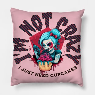 I'm not crazy! Pillow