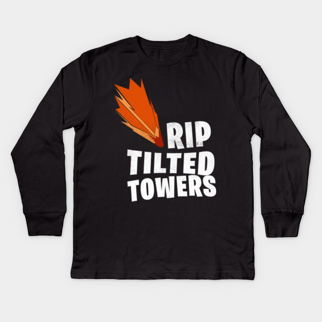 fortnite rip tilted towers meteor comet memorial kids long sleeve t shirt - fortnite rip tilted