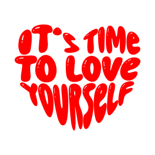 Love yourself T-Shirt