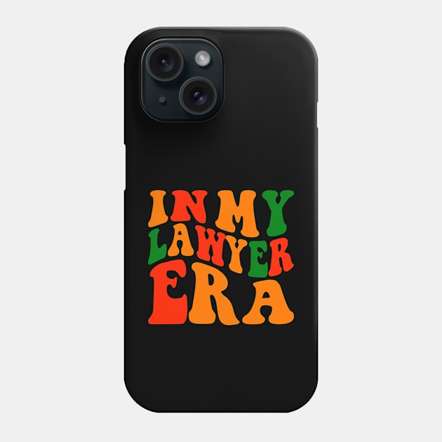 In My Lawyer Era Phone Case by VisionDesigner